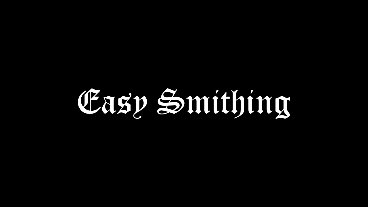简易锻造（Easy Smithing）