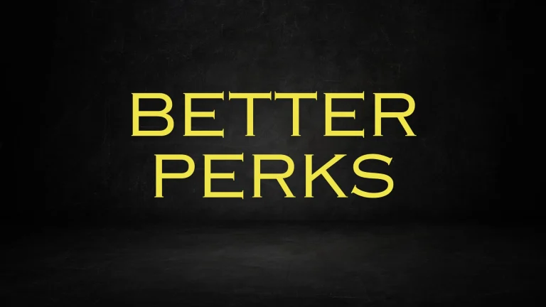 更好的福利 – 24项福利重制版 – PTF（Better Perks – 24 Perks Remastered – PTF）