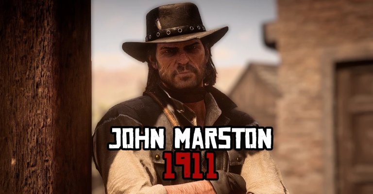 约翰·马斯顿——1911年（John Marston – 1911）