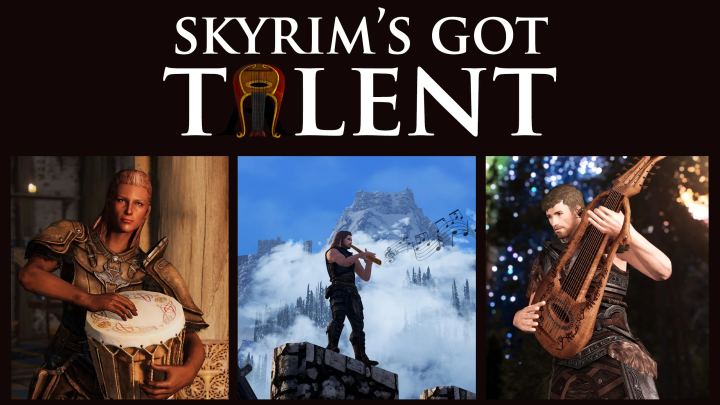 天际有达人：成为更优秀的吟游诗人（Skyrim’s Got Talent – Improve As a Bard）