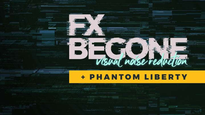 移除特效（模块化效果清除工具）（FX Begone (Modular Effects Removal)）