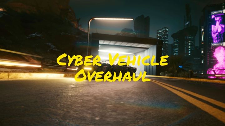 赛博载具全面改造（Cyber Vehicle Overhaul）