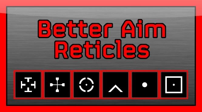 更精准瞄准准星（Better Aim Reticles）