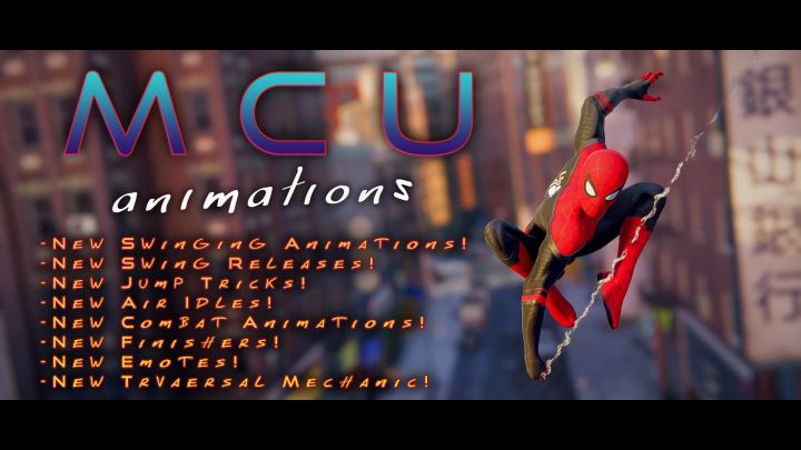 MCU动画 – 受汤姆·赫兰德版蜘蛛侠启发的全新动画与移动机制（MCU Animations – New Animations and Traversal Mechanics Inspired by Tom Holland Spider-Man）