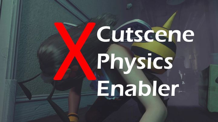 过场动画物理效果启用器（Cutscene Physics Enabler）