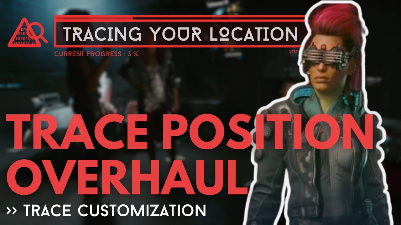 轨迹位置大修（Trace Position Overhaul）